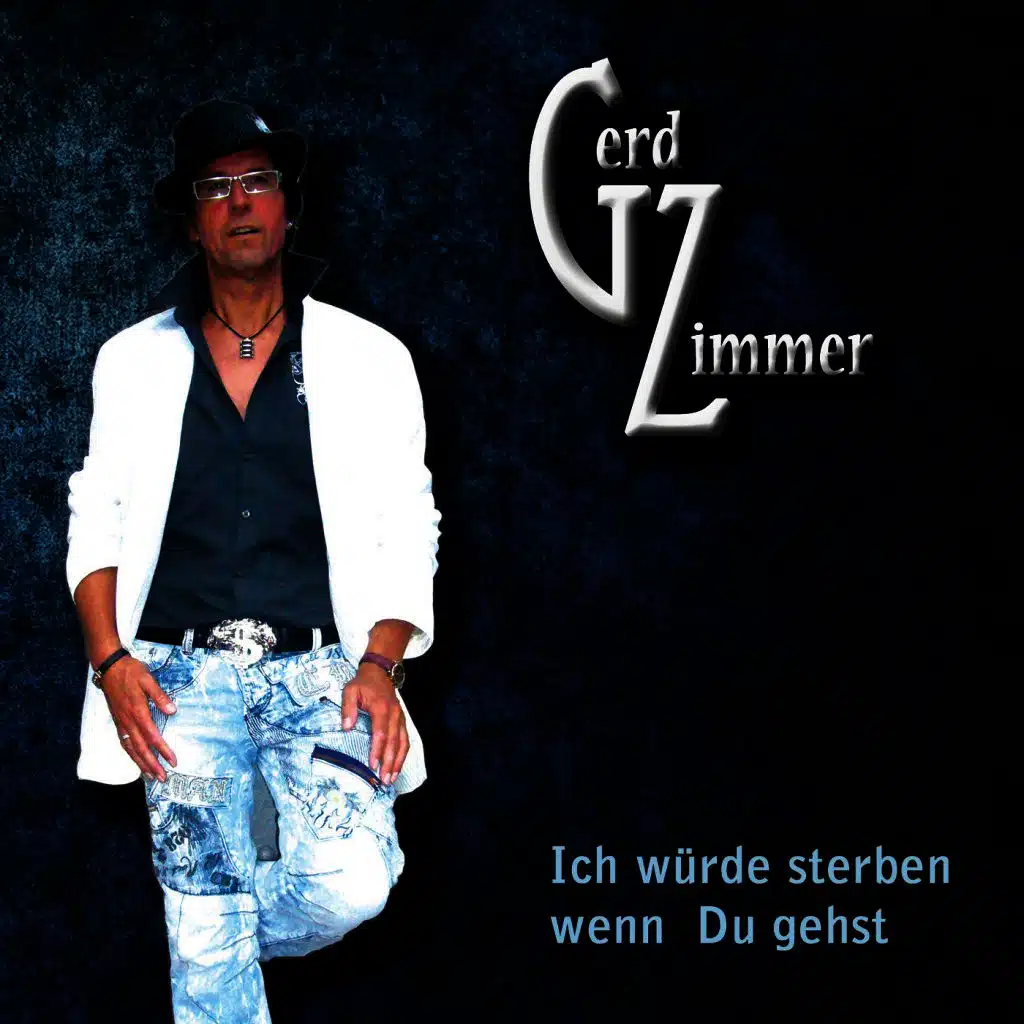 Ich würde sterben wenn Du gehst