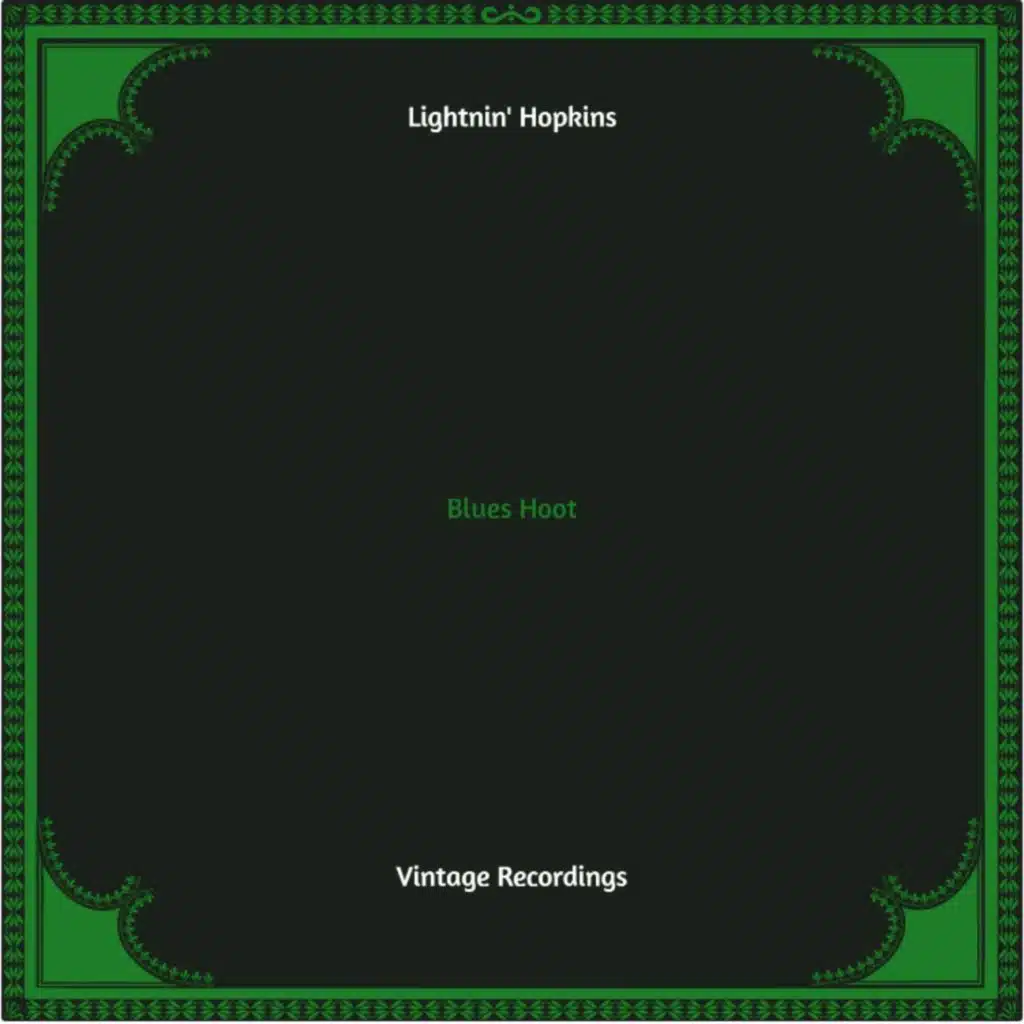 Blues Hoot (Hq remastered)