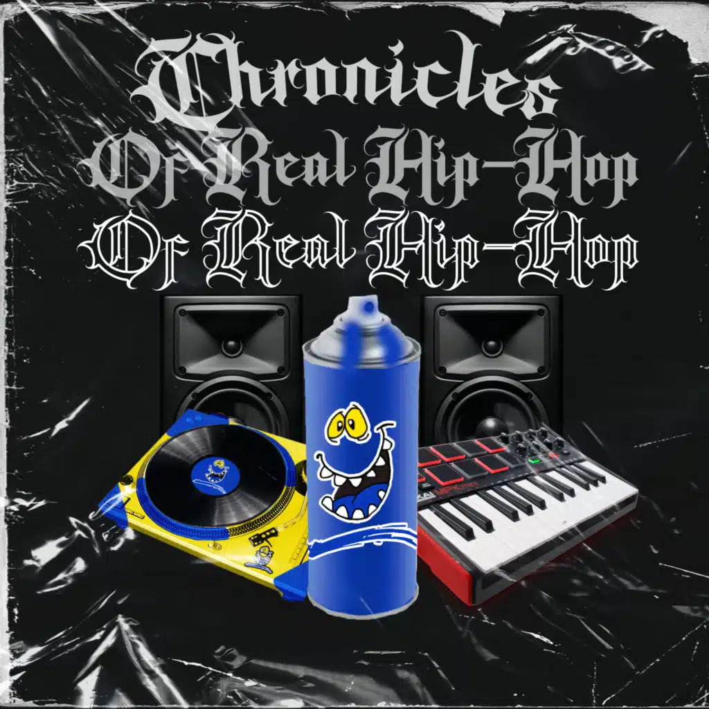 Chronicles Of Real Hip-Hop