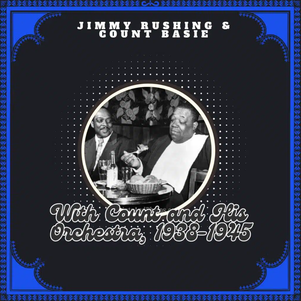 With Count and His Orchestra, 1938-1945