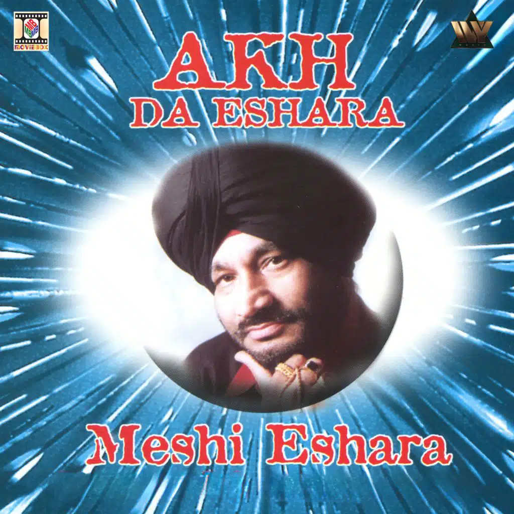 Akh Da Eshara (feat. Sukshinder Shinda)