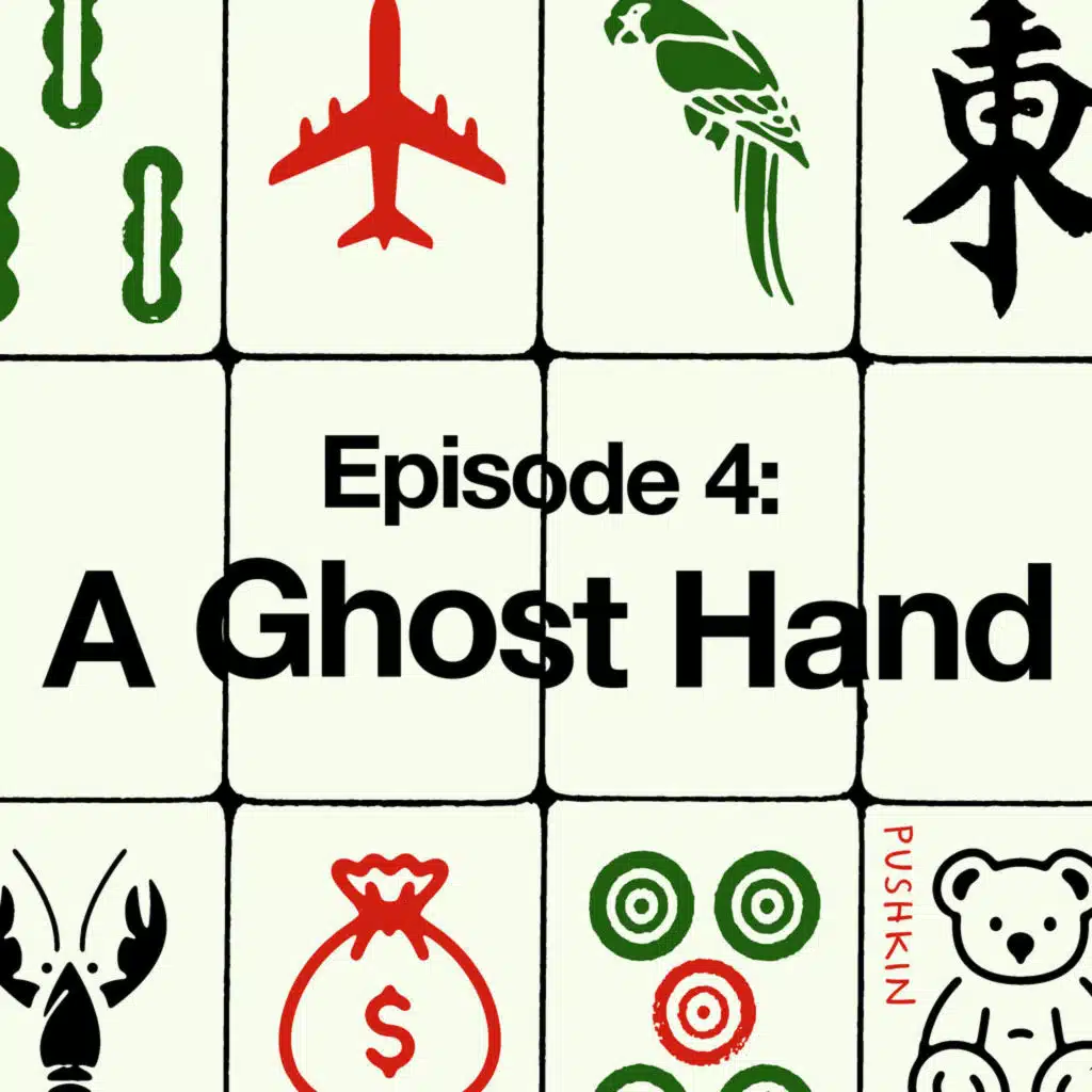 Episode 4: A Ghost Hand from The Chinatown Sting