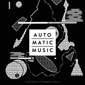 Auto.Matic.Music (Electronic Flashback, Vol. 4)