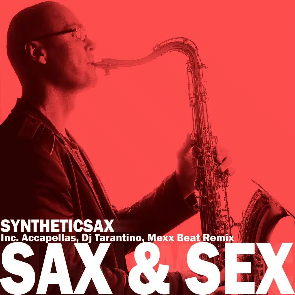 Sax & Sex (Mexx Beat Remix)