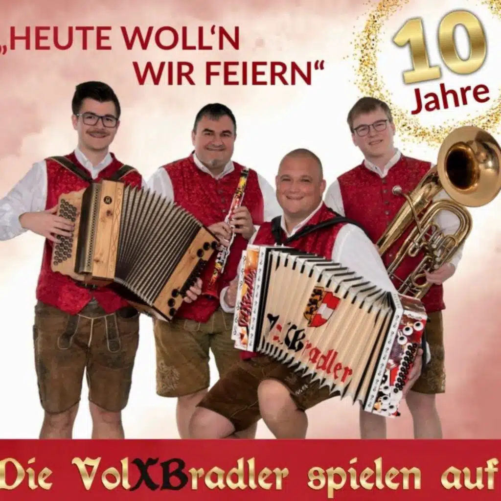 Die VolXBradler spielen auf