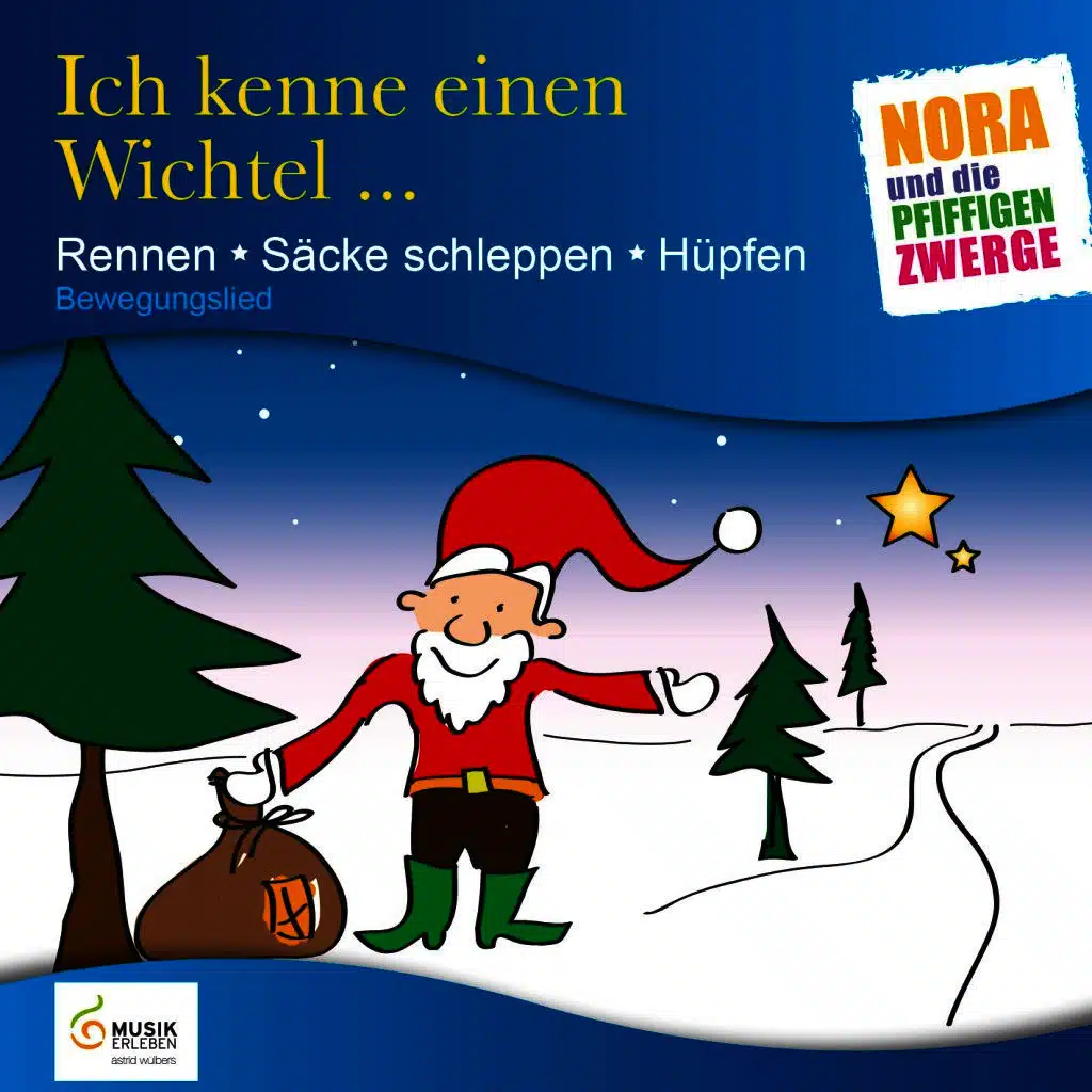 Ich kenne einen Wichtel... Rennen, Säcke schleppen, hüpfen (Bewegungslied)