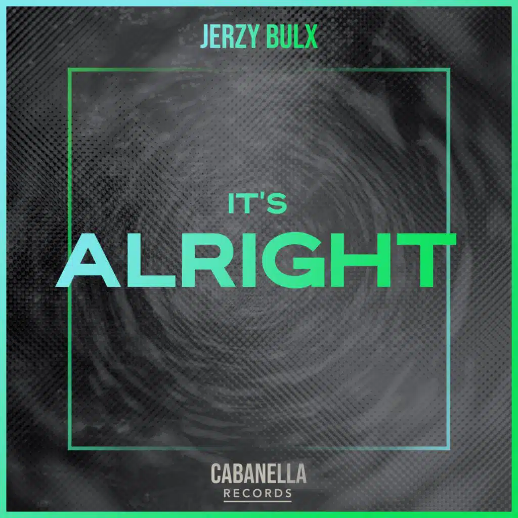 It's Alright