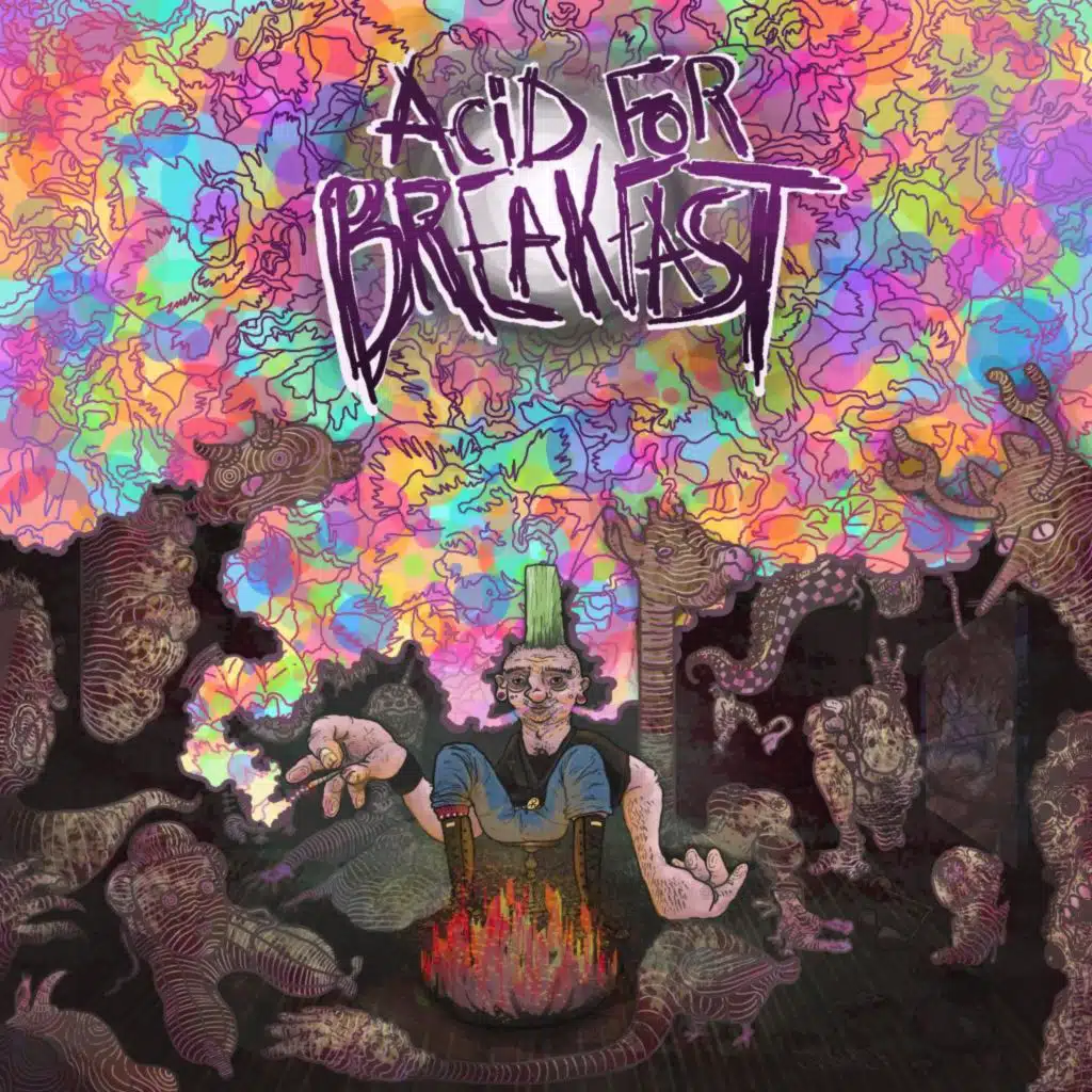 Acid for Breakfast