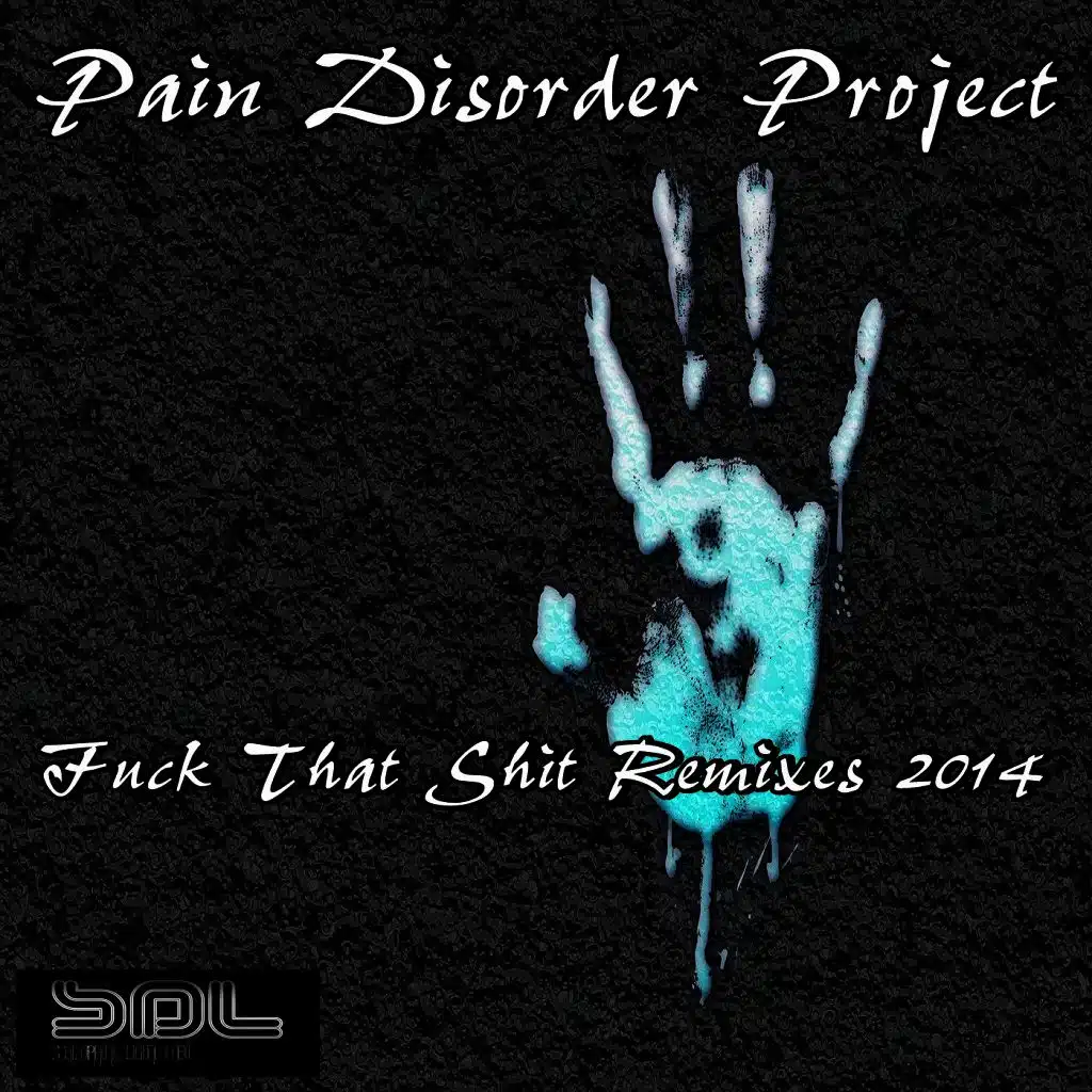 Fuck That Shit (Remixes 2014)