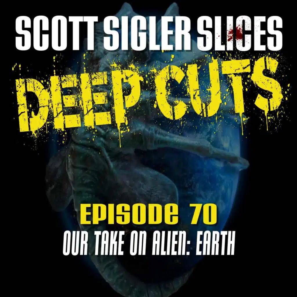 DEEP CUTS Episode 70: Alien Earth Empty Set Review!