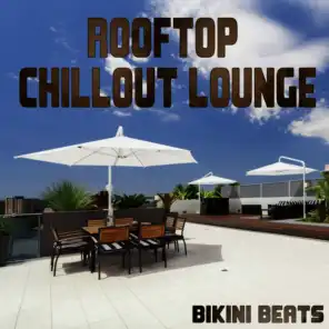 Rooftop Chillout Lounge