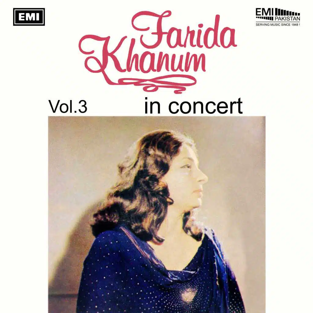 Farida Khanum In Concert, Vol. 3 (Live)