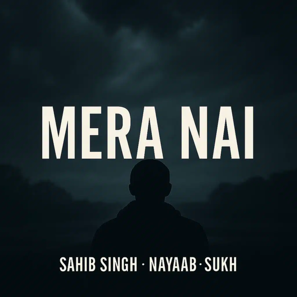 Nayaab, Sahib Singh & SUKH
