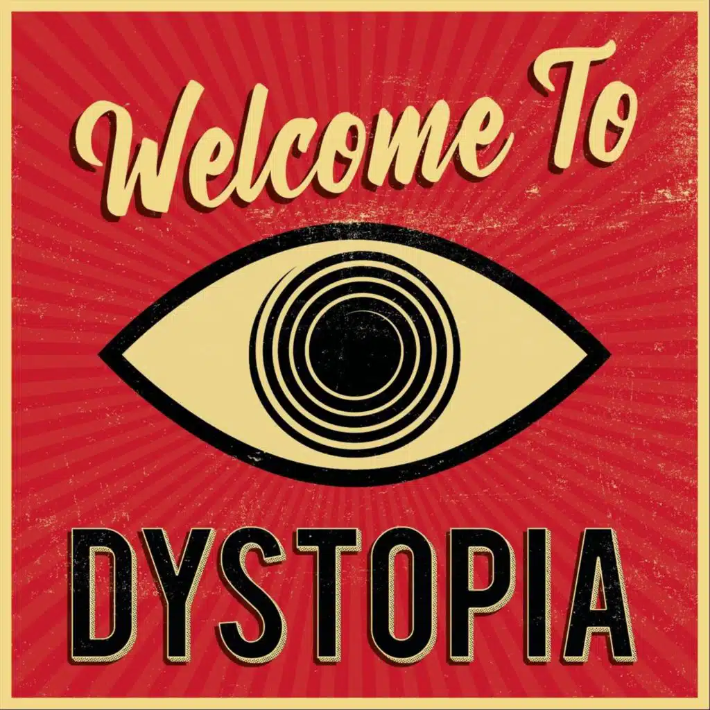 Dystopia