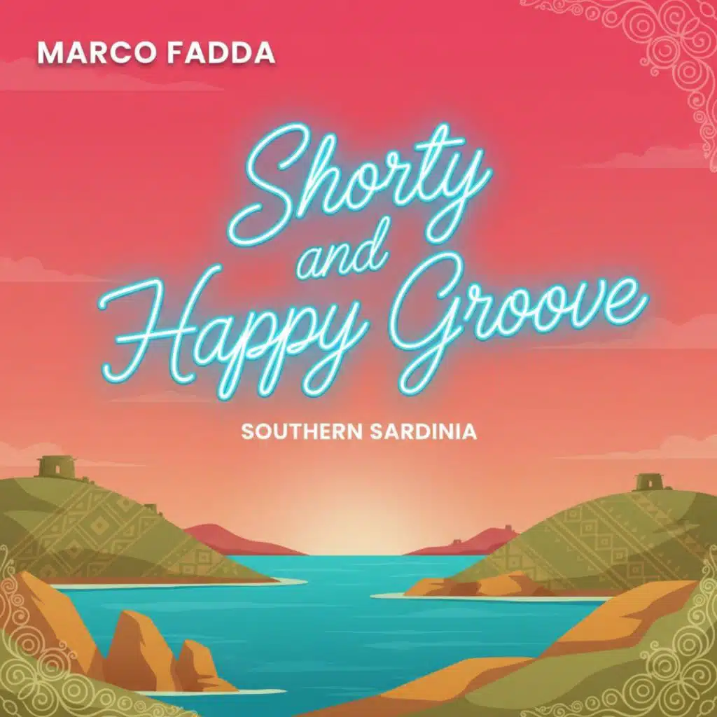 SHORTY AND HAPPY GROOVE IN SOUTHERN SARDINIA