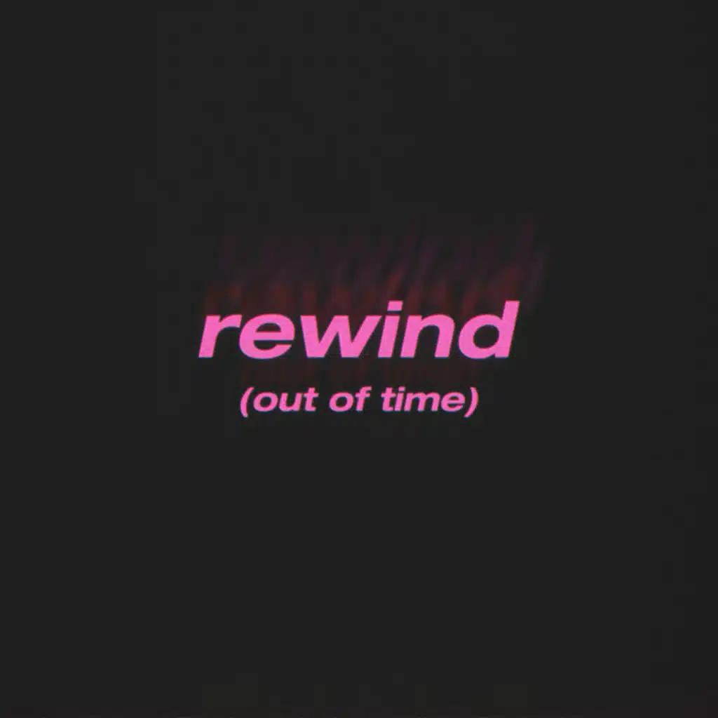 rewind (out of time)