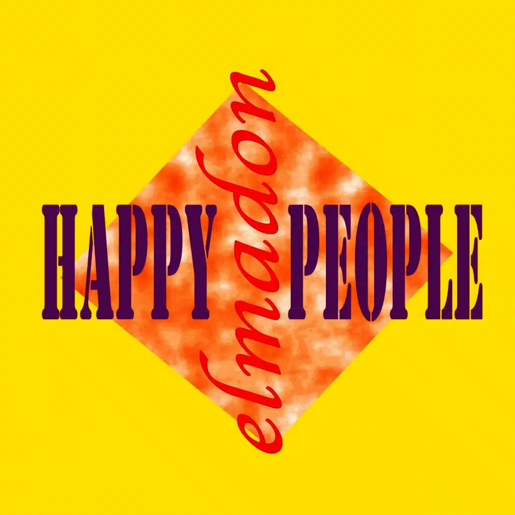 Happy People (Alternate Edit)