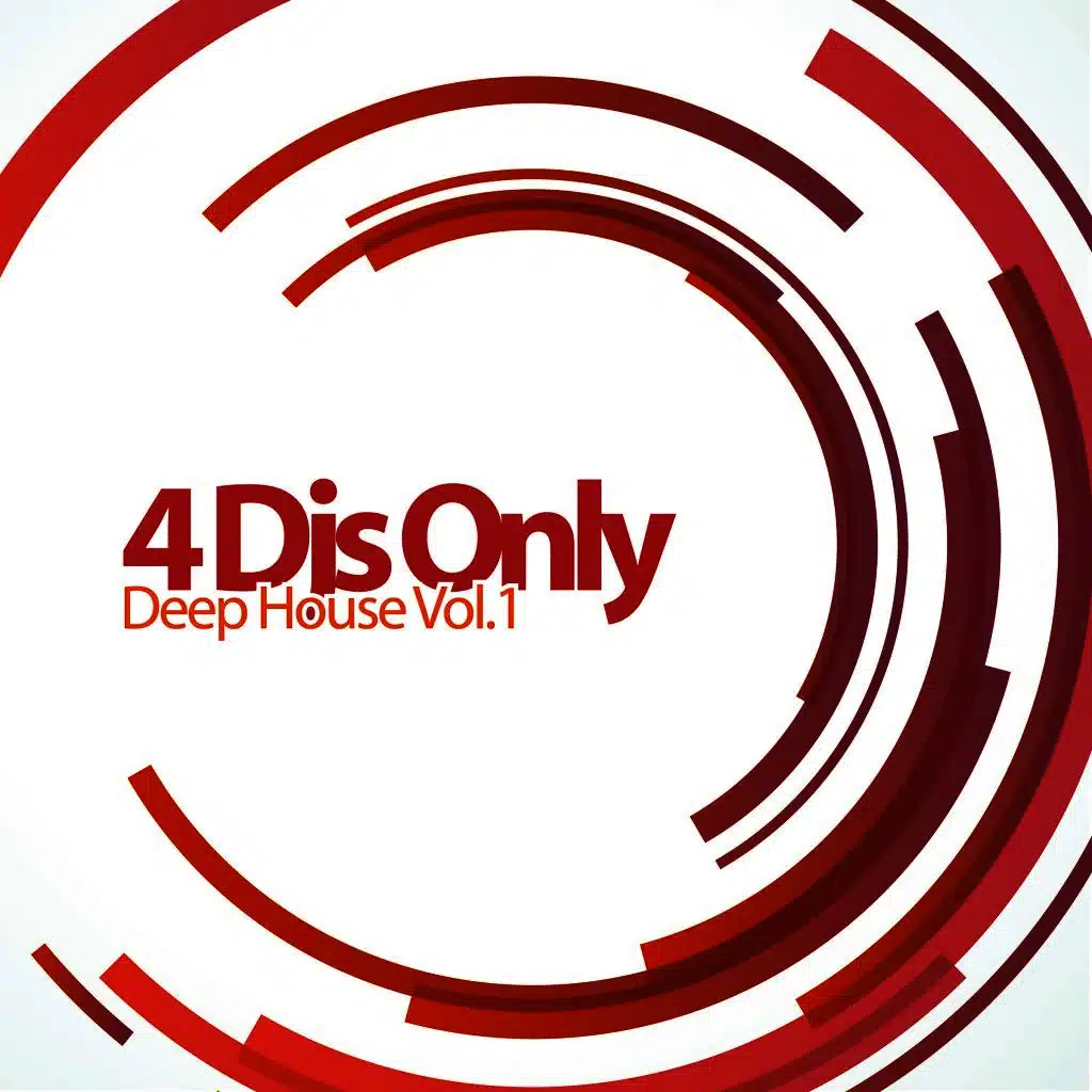 4 Djs Only - Deep House, Vol. 1