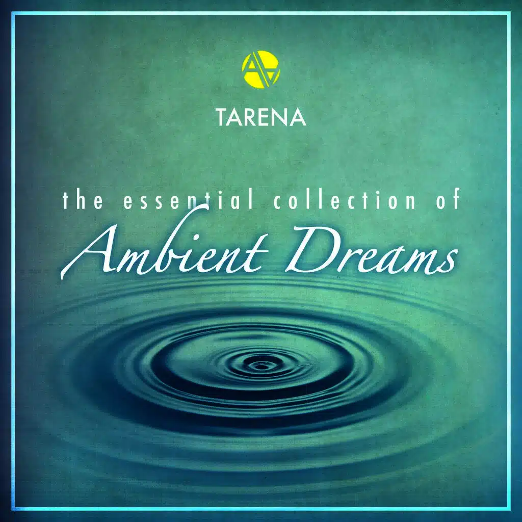 The Essential Collection of Ambient Dreams
