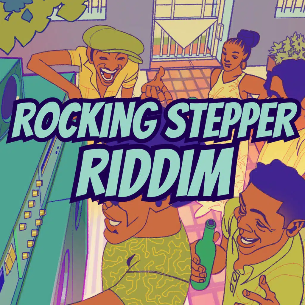 Rocking Stepper Riddim