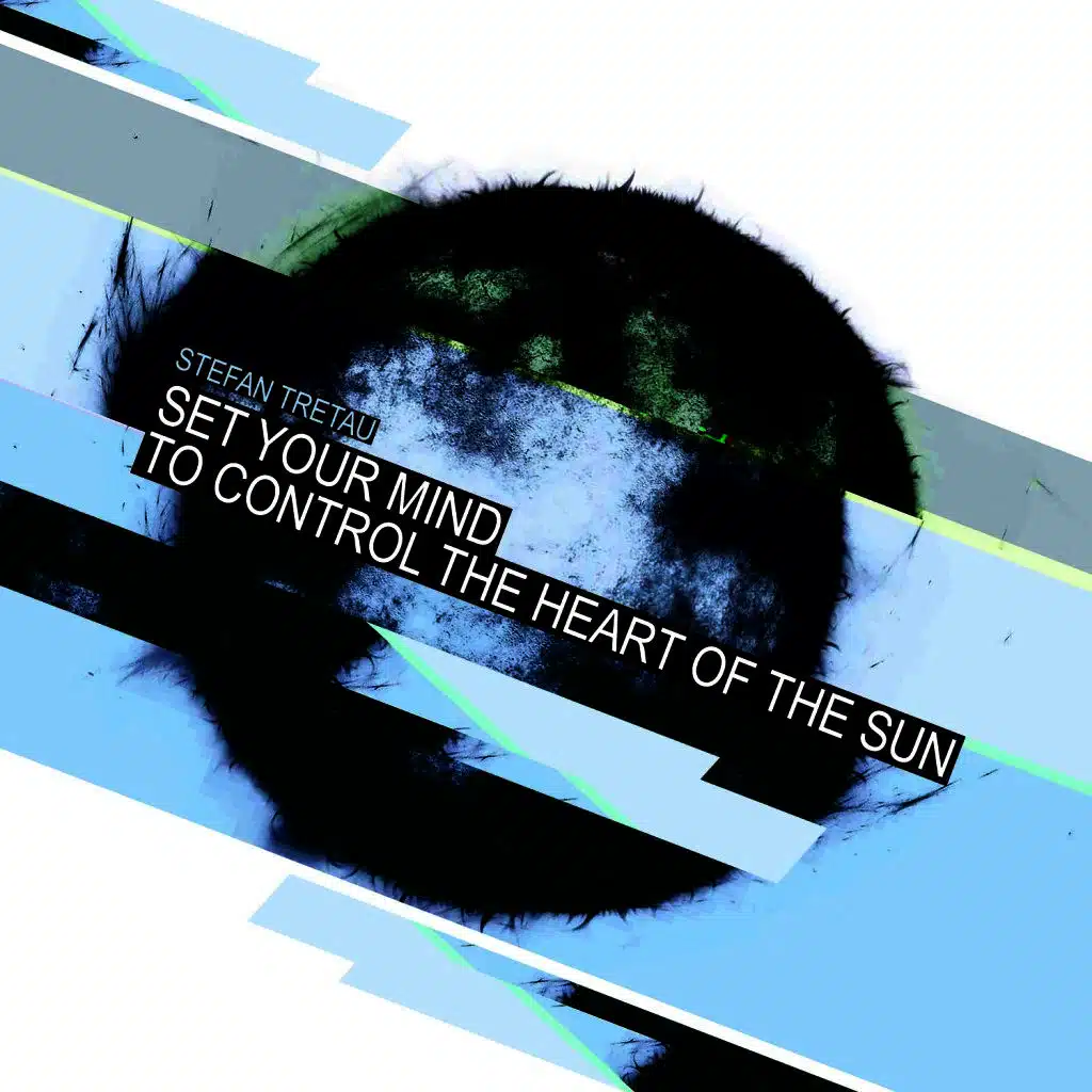 Set Your Mind to Control the Heart of the Sun