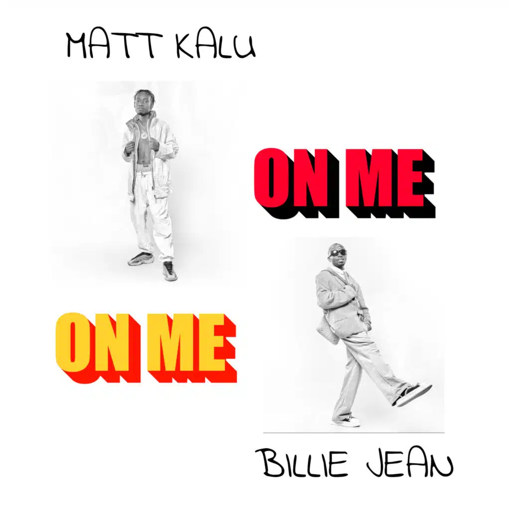 On Me (feat. Billie Jean)