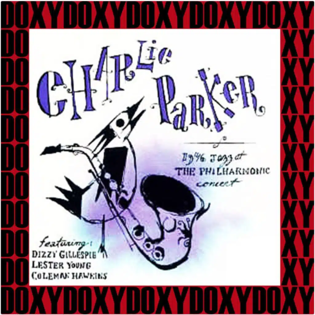 The 1946 Jazz at the Philarmonic Concert (Hd Remastered, Restored Edition, Doxy Collection) [feat. Coleman Hawkins, Dizzy Gillespie & Lester Young]