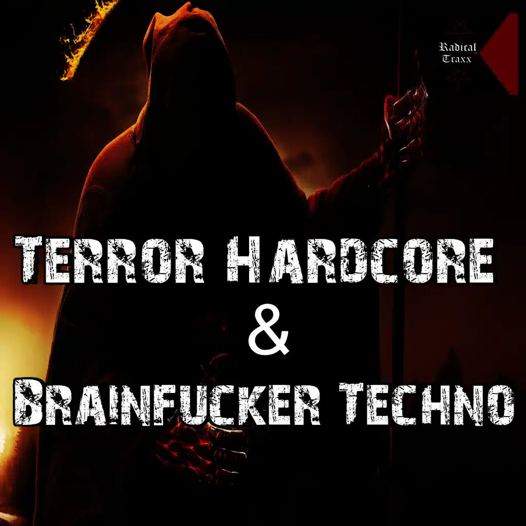 Terror Hardcore & Brainfucker Techno