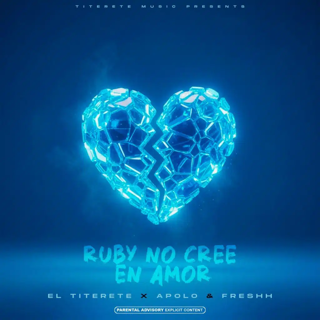 Ruby No Cree En Amor (feat. Freshh Music & Apolo)