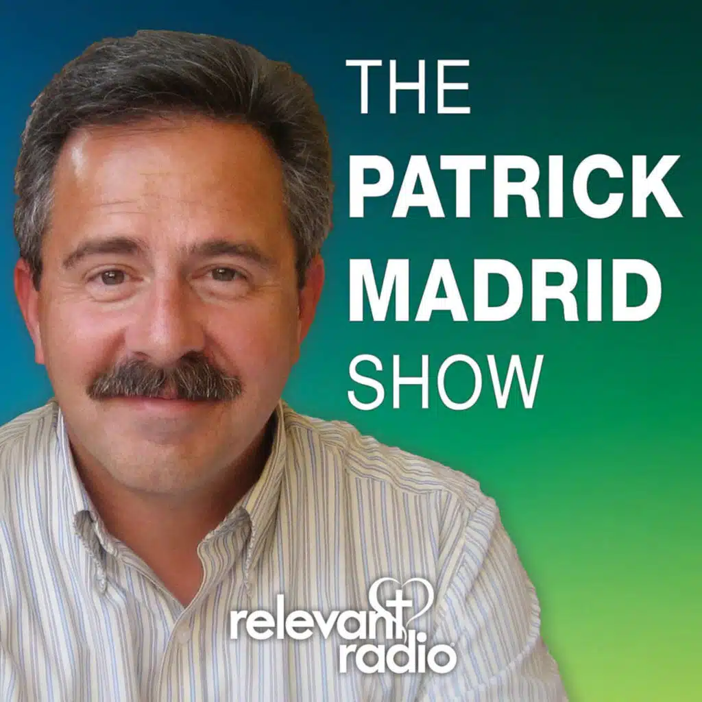 The Patrick Madrid Show: September 30, 2025 - Hour 2