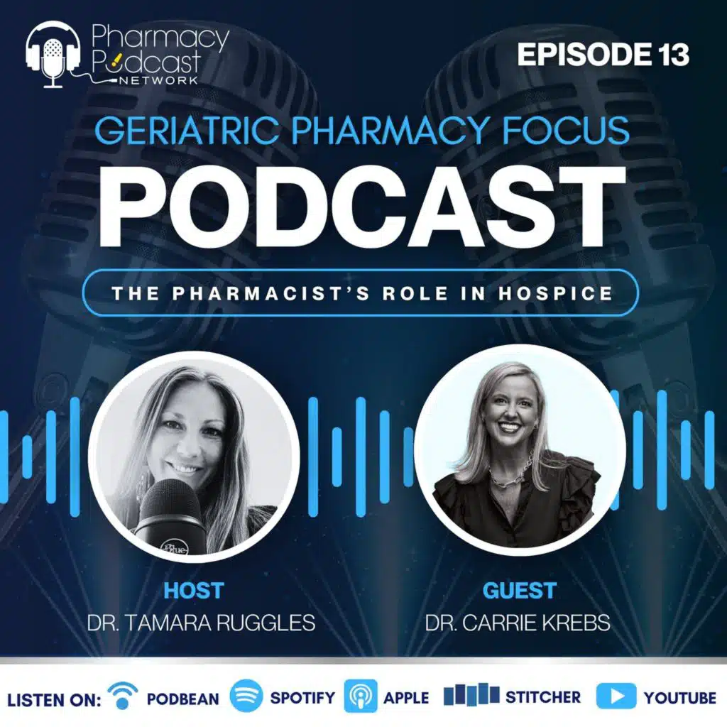 The Pharmacist’s Role in Hospice | Geriatric Pharmacy Focus