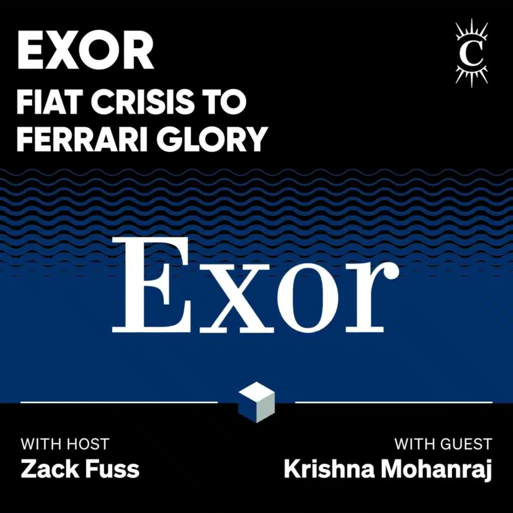 Exor: Fiat Crisis to Ferrari Glory - [Business Breakdowns, EP.229]