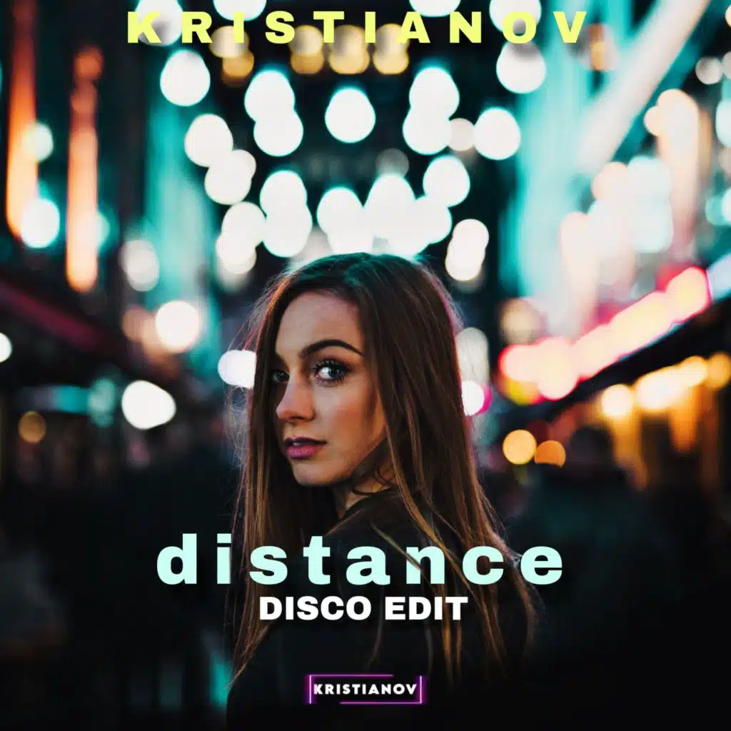 Distance (Disco Edit)