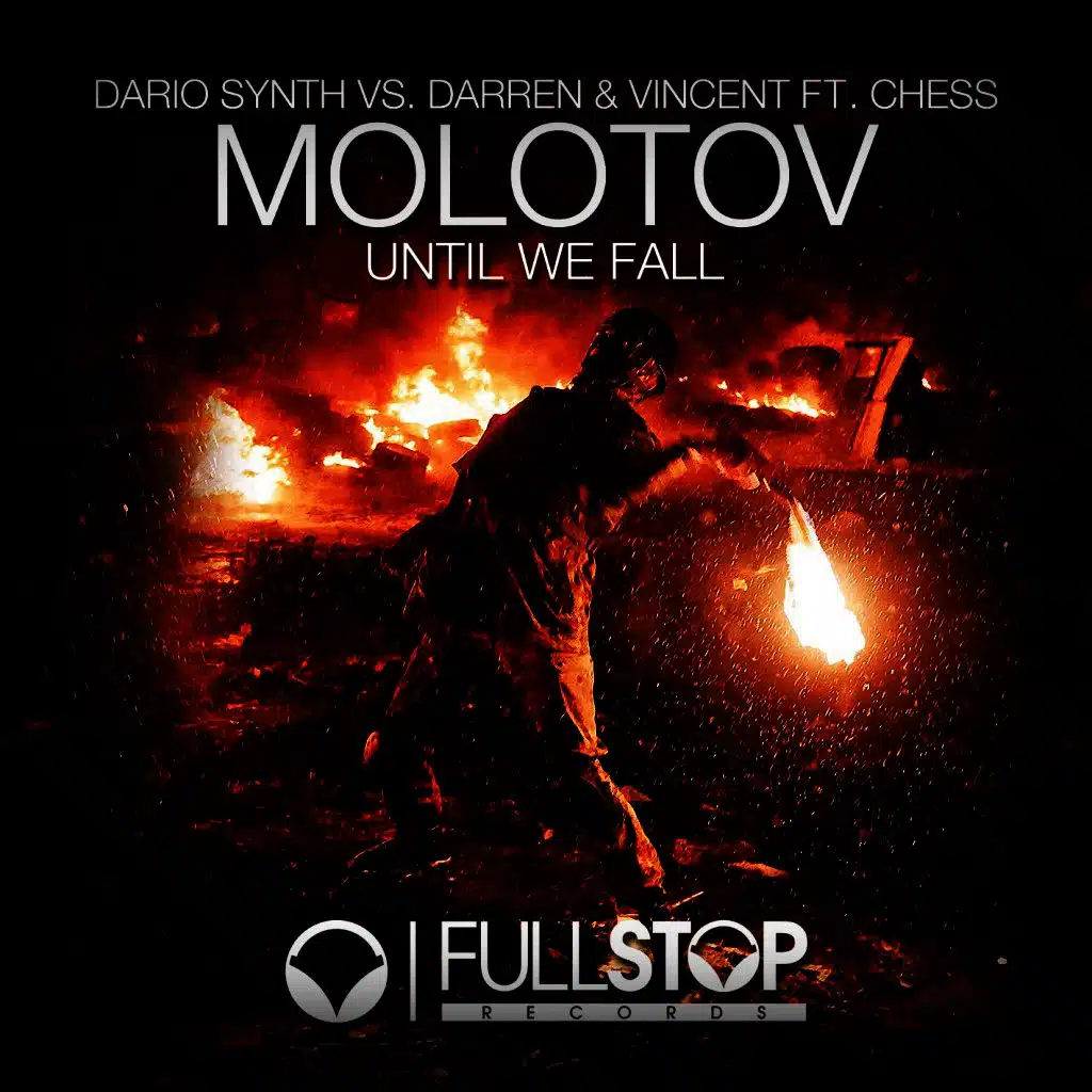 Molotov (Until We Fall)