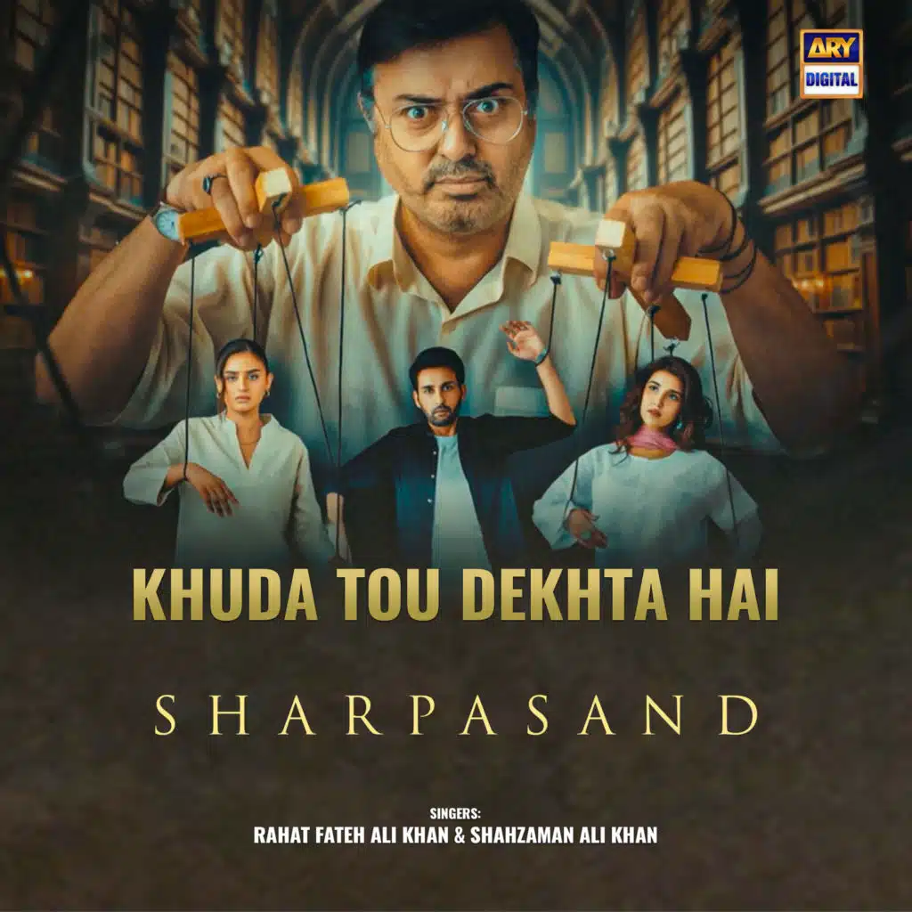 Khuda Tou Dekhta Hai (From "Sharpasand")