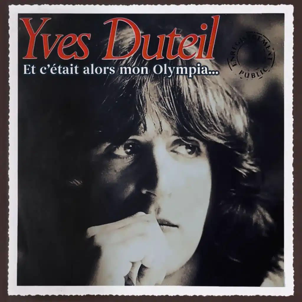 Et c'était alors mon Olympia... (Live 1984)