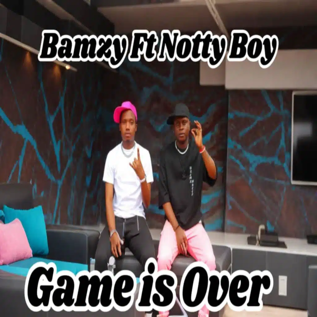 Game Is Over (feat. Notty Boy)