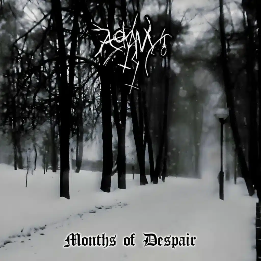 Months of Despair