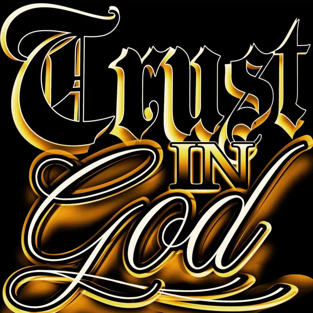 Trust In God (feat. G.S.M.)