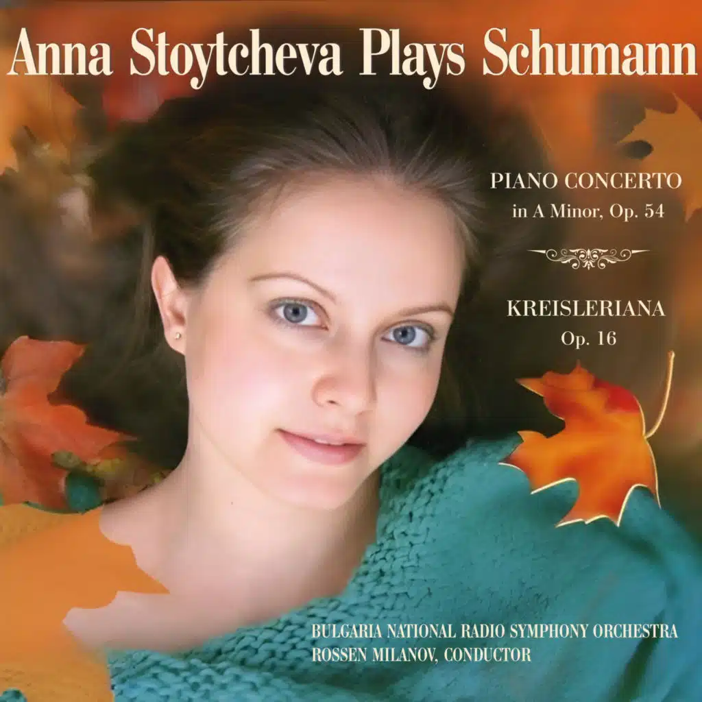 Anna Stoytcheva Plays Schumann