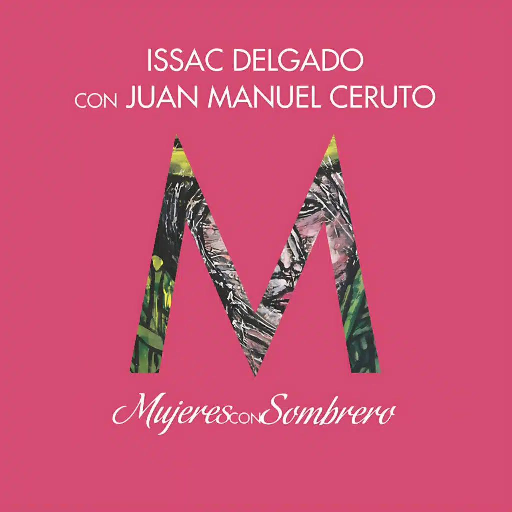 Issac Delgado & JUAN MANUEL CERUTO