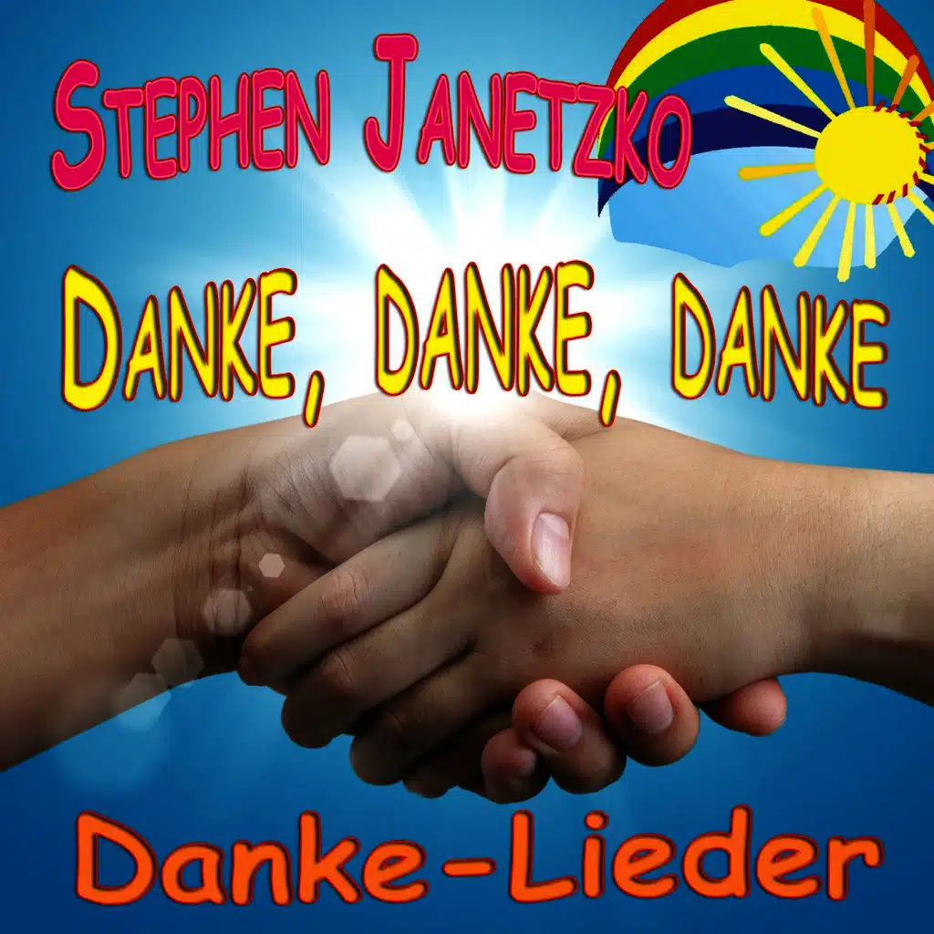 Danke, danke, danke - Danke-Lieder