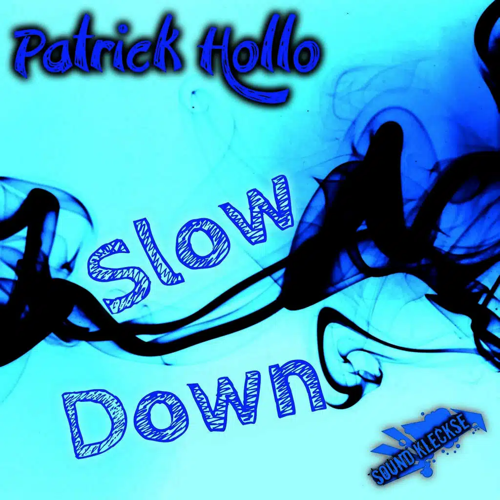 Slow Down