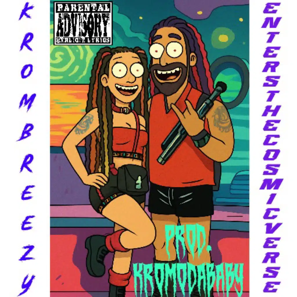 KROMBREEZYENTERSTHECOSMICVERSE