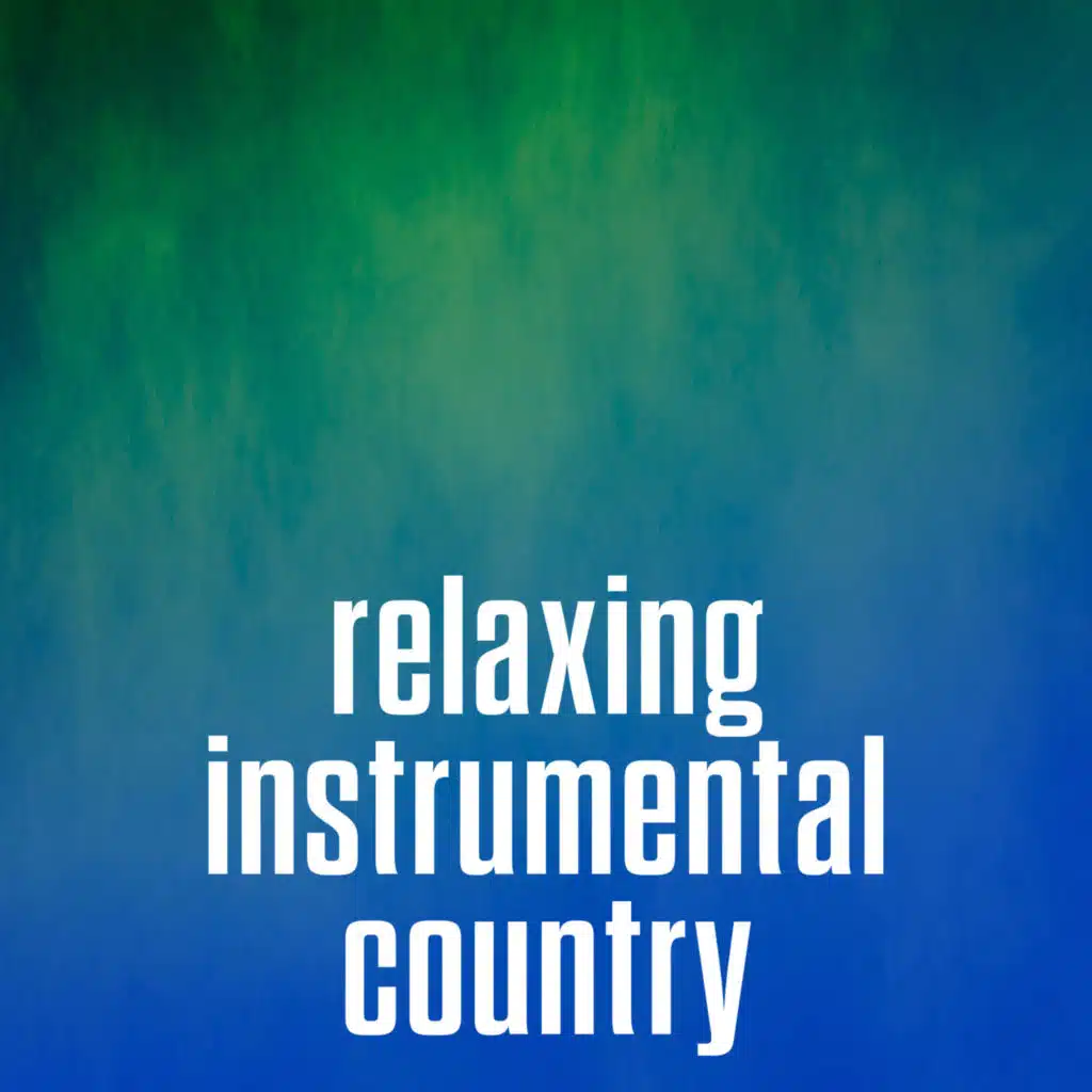 relaxing instrumental country