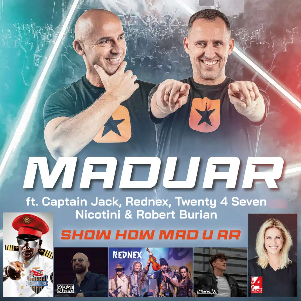 Show How Mad U Ar (feat. Twenty 4 Seven, Nicotini & Robert Burian)