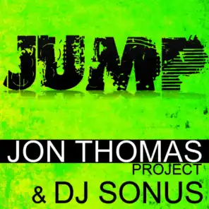 Jon Thomas Project & DJ Sonus