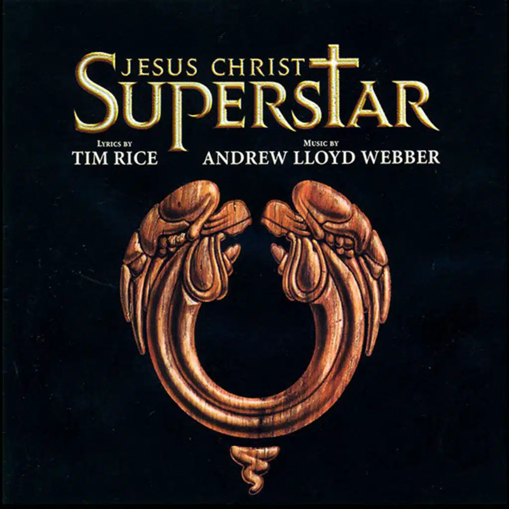 Jesus Christ Superstar (Remastered 2005)