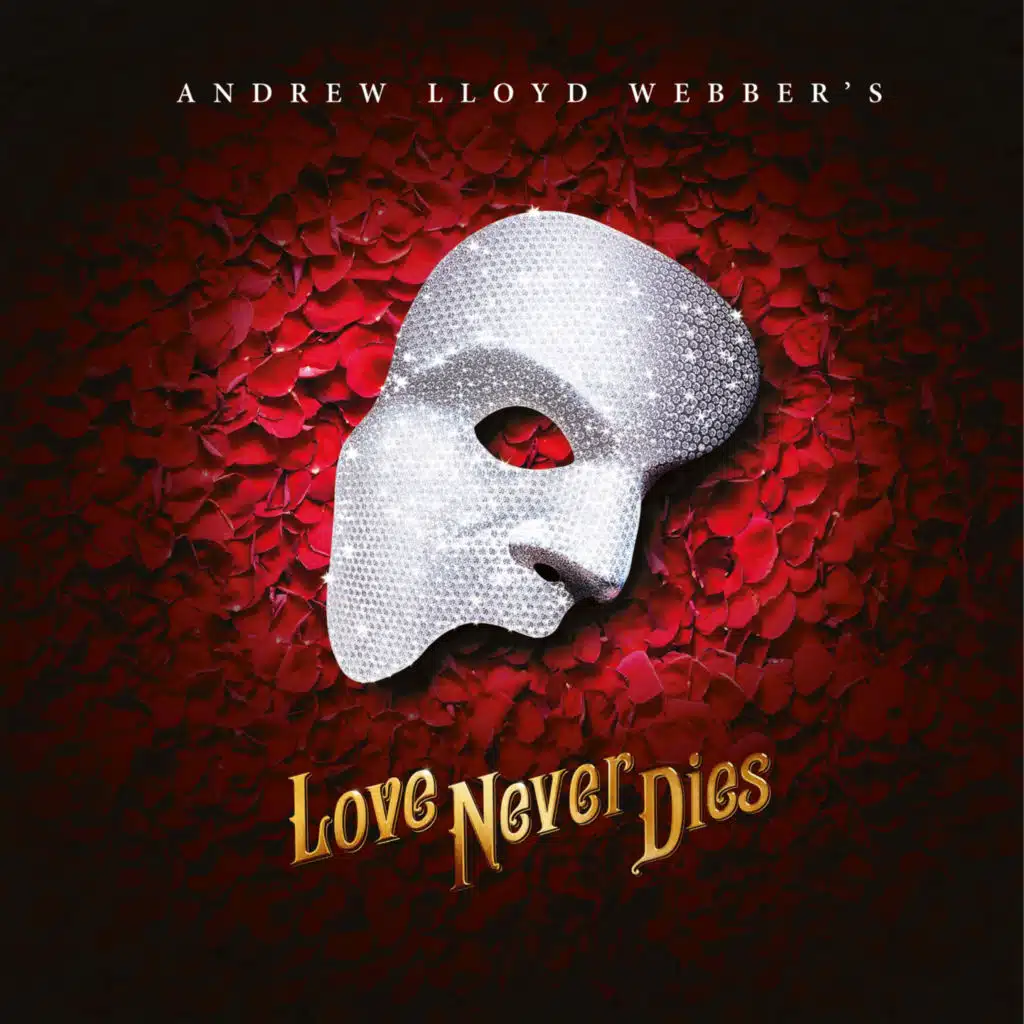 Love Never Dies (2018 Studio Cast Recording)