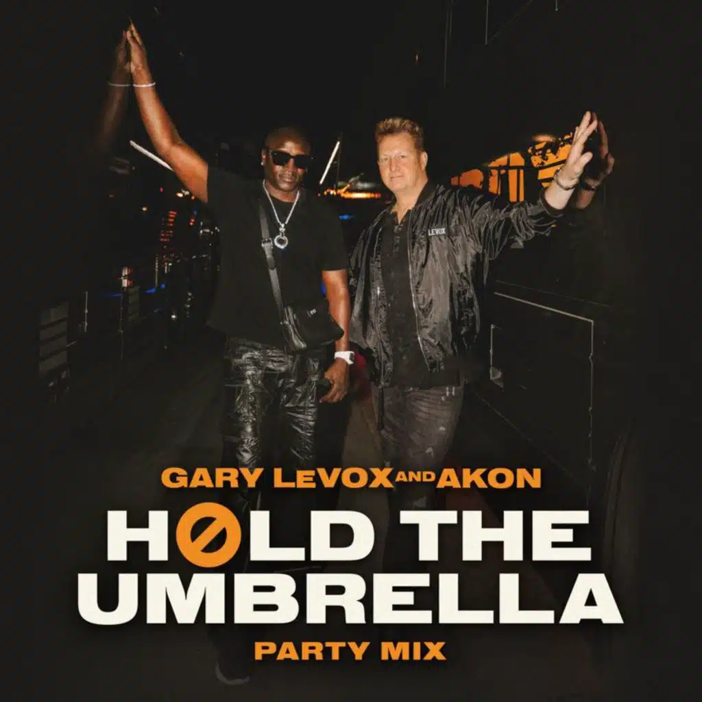 Gary LeVox & Akon